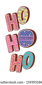 Santa Say ho ho ho. Vector illustration. Gingerbread lettering with fondant.
