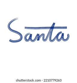 Santa. Signature of Santa Claus. Handwritten with a dry brush. A design element for packaging gifts, Christmas cards, posters, invitations, banners, etc. Vector illustration