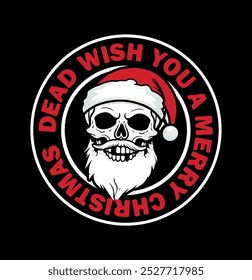 Santa Skull Christmas vector, Christmas is Not Dead, sticker for your gifts. Dead christmas and halloween