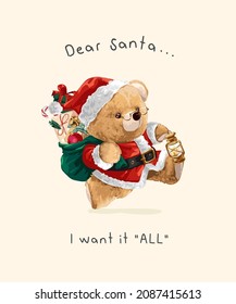 Santa slogan with bear doll Santa Claus vector illustration