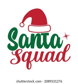 Santa Squad, Christmas Print template, Santa's hat