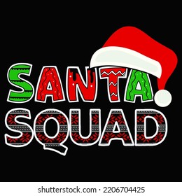 Santa Squad Christmas t shirt design vector Christmas graphic prints set, nurse Christmas t shirt designs for ugly sweater x mas party. Holiday décor with x mas tree, Santa.