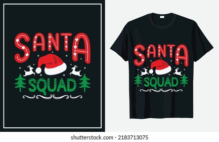Santa Squad Christmas tshirt design