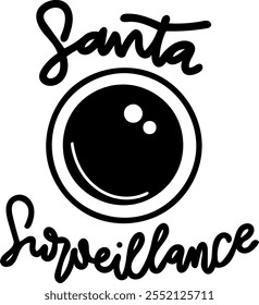 santa surveillance camera merry christmas black vector graphic design and cut file