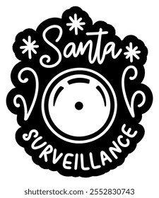 santa surveillance camera merry christmas black vector graphic design and cut file
