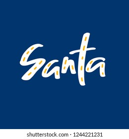 Santa vector color lettering. Letter to Santa Claus design element. Christmas holiday wish list text. Hand drawn clipart. Xmas, New year poster, greeting card, banner, print isolated typography