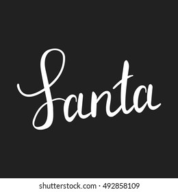 Santa.Christmas Seasonal hand lettering