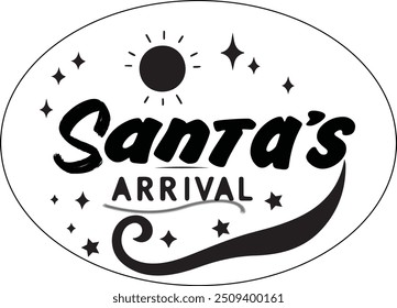 santa's Arrival Typography t-shirt design.eps