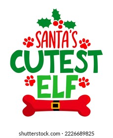 Santa's cutest elf - phrase for Christmas clothes or ugly sweaters. Hand drawn lettering for Xmas greetings cards, invitations. Good for t-shirt, mug, gift, prints. Santa's Little Helper.