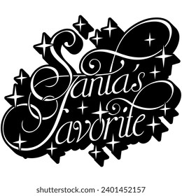 santas favorite black vector graphic design and cut file