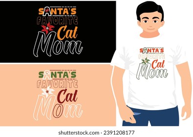 Santa's Favorite Cat Mon, Christmas Design, Cat Lover Design.