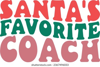 Santa's Favorite Coach Retro Christmas Coach Gift T-shirt Design