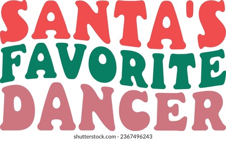 Santa's Favorite Dancer Retro Christmas Dancer Gift T-shirt Design