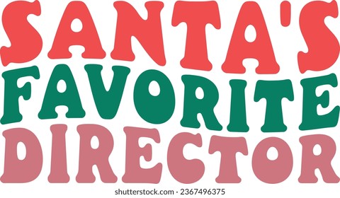 Santa's Favorite Director Retro Christmas Director Gift T-shirt Design