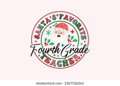 Diseño de camisetas para profesores favoritos de cuarto grado de Navidad retro tipografía de Navidad en Santa Elena