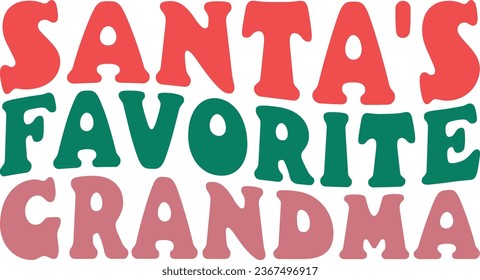 Santa's Favorite Grandma Retro Christmas Grandma Gift T-shirt Design