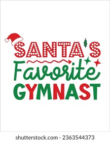 Santas Favorite Gymnast Svg,  Png,  Eps, Dxf, Gymnast christmas ,  Funny Christmas Gymnast Svg,  Fun Gift For Gymnast Png . svg