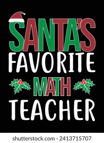 Santa's favorite math teacher - EPS file for cutting machine. You can edit and print this vector art with EPS editor.