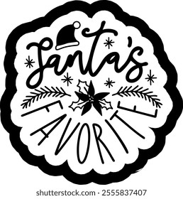 santa's favorite merry christmas black vector graphic design and cut file