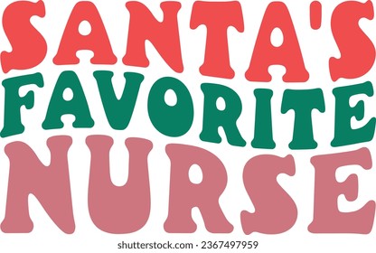 Santa's Favorite Nurse Retro Christmas Nurse Gift T-shirt Design