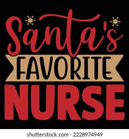 santa's favorite nurse  T shirt design Vector File