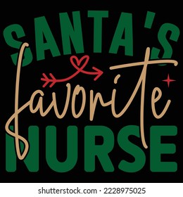  santa's favorite nurse T shirt design Vector File