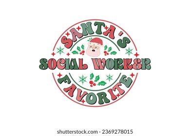 Santa's Favorite Social Worker Christmas Retro Typography T-shirt Design