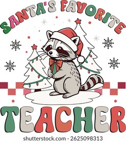 Santa's Favorite Teacher Christmas T-Shart Design