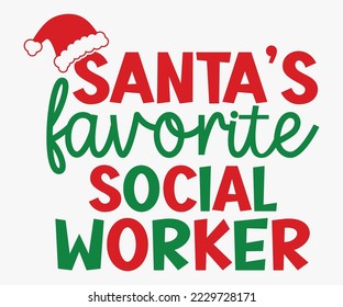 Santa's Favorite Urology Department, Office Manager, Hair Stylist, Social Worker, Medical Assistant, Mama, Dental Team, Physical Therapist, Counselor, Healthcare Worker svg
