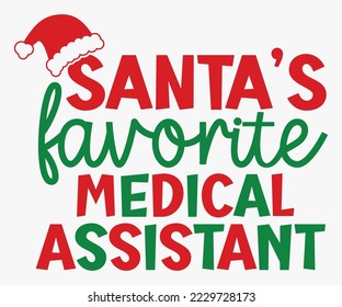 Santa's Favorite Urology Department, Office Manager, Hair Stylist, Social Worker, Medical Assistant, Mama, Dental Team, Physical Therapist, Counselor, Healthcare Worker svg