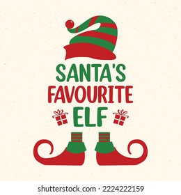 Santa's favourite elf - Christmas quotes typographic design vector
