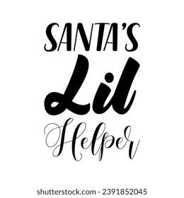 santa's lil helper black letters quote