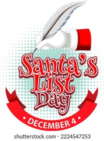 Santa's list day text banner design  illustration