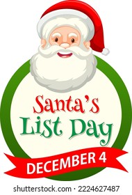 Santa's list day text banner design  illustration