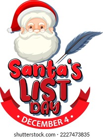 Santa's list day text banner design  illustration