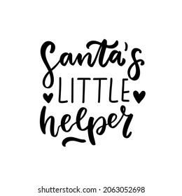 Santa's little helper. Baby t-shirt design element. Hand lettering quote. Nursery poster design