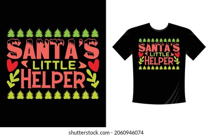 Santa's Little Helper Christmas Typography T-Shirt Design Template. For t-shirt, cup, mug print.