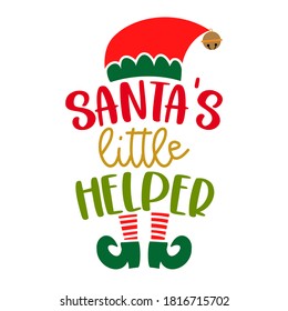 Santa's little Helper - phrase for Christmas baby, kid clothes or ugly sweaters. Hand drawn lettering for Xmas greetings cards, invitations. Good for t-shirt, mug, gift, printing press. Little Elf.