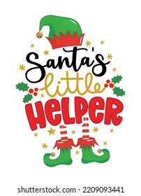 Santa's little Helper - phrase for Christmas baby, kid clothes or ugly sweaters. Hand drawn lettering for Xmas greetings cards, invitations. Good for t-shirt, mug, gift, printing press. Little Elf.