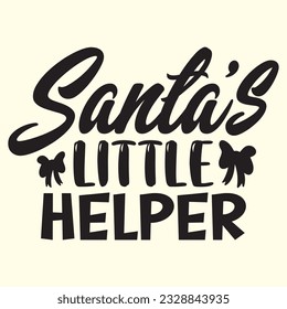 Santa's Little Helper  t shirt design, vector file 