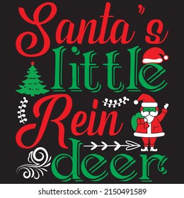 Santa's little rein deer t shirt design, vector file.