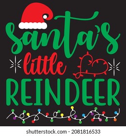 Santa,s little Reindeer t shirt design, vector file.