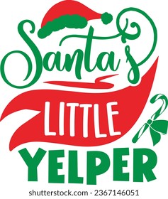 Santa's little yelper Christmas dog design