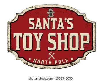 Santa's toy shop vintage rusty metal sign on a white background, vector illustration