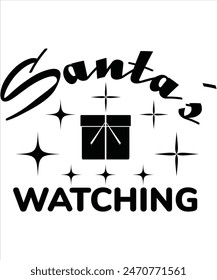 Santa's Watching T-shirt, Vector File