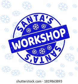 Santa'S Workshop round stamp seal on winter background with snowflakes. Blue vector rubber imprint with Santa'S Workshop text with dirty texture for Christmas. - Powered by Shutterstock - Get 15% off with code: PIKWIZARD15