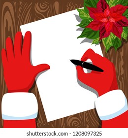 Santa's writing a letter. illustration with Santa's hands