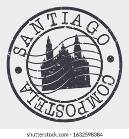 Santiago de Compostela Spain Stamp Postal. Silhouette Seal. Passport Round Design. Vector Icon. Design Retro Travel. National Symbol.