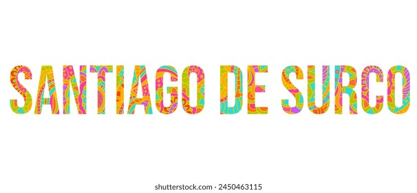 Santiago de Surco, Republic of Peru creative name design