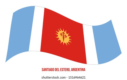 Santiago Del Estero Flag Waving Vector Illustration on White Background. Flag of Argentina Provinces.